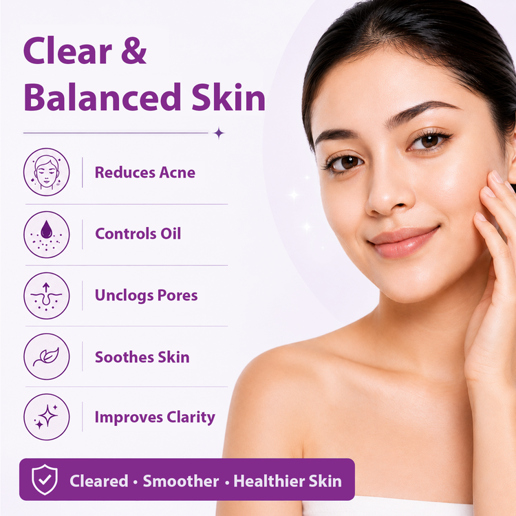 Promotional skincare graphic with a smiling woman touching her face on the right and text on the left reading 'Clear & Balanced Skin' plus benefits like reduces acne, controls oil, unclogs pores, soothes skin, and improves clarity.