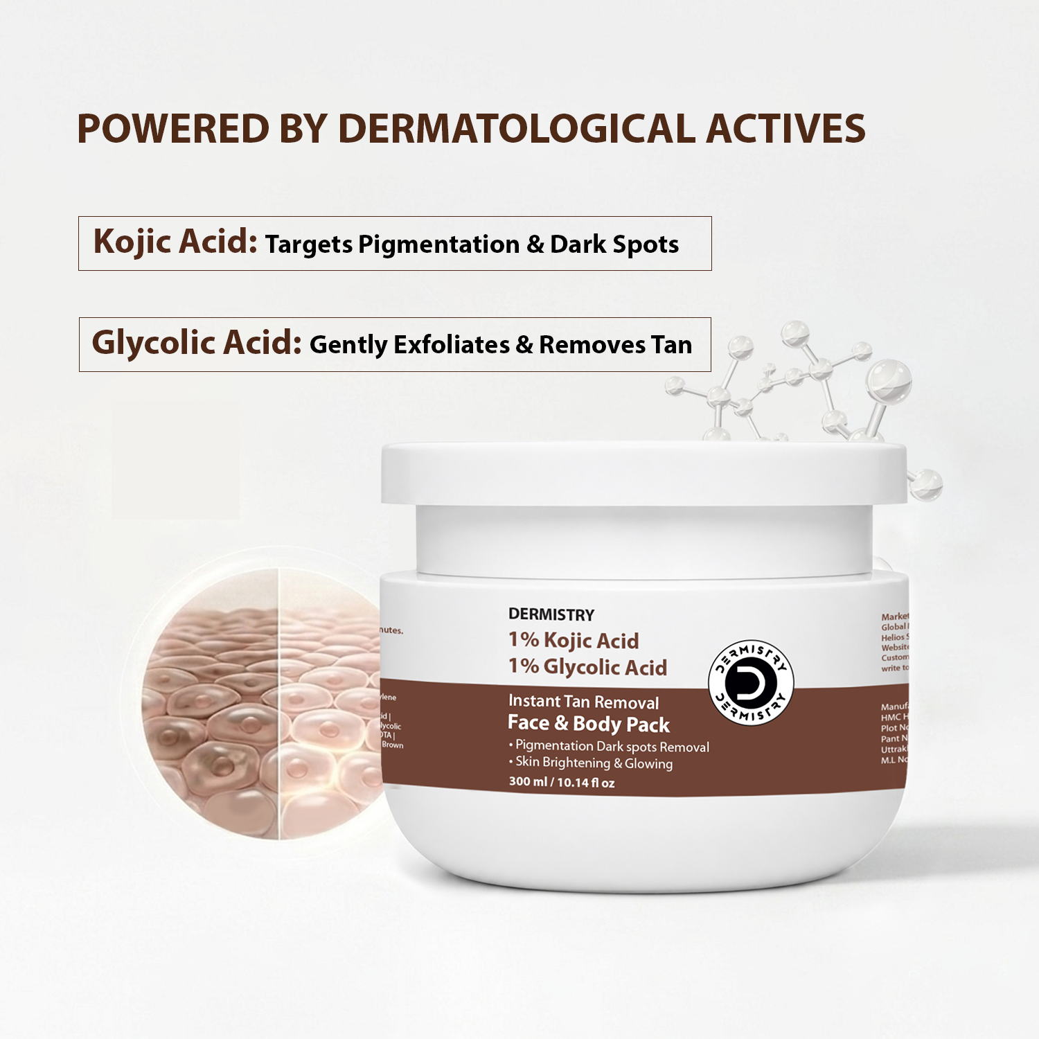 A white cosmetic jar labeled DERMIMISTRY Instant Tan Removal Face & Body Pack, shown on a light gray background with marketing text about kojic acid and glycolic acid, plus a small skin texture inset.
