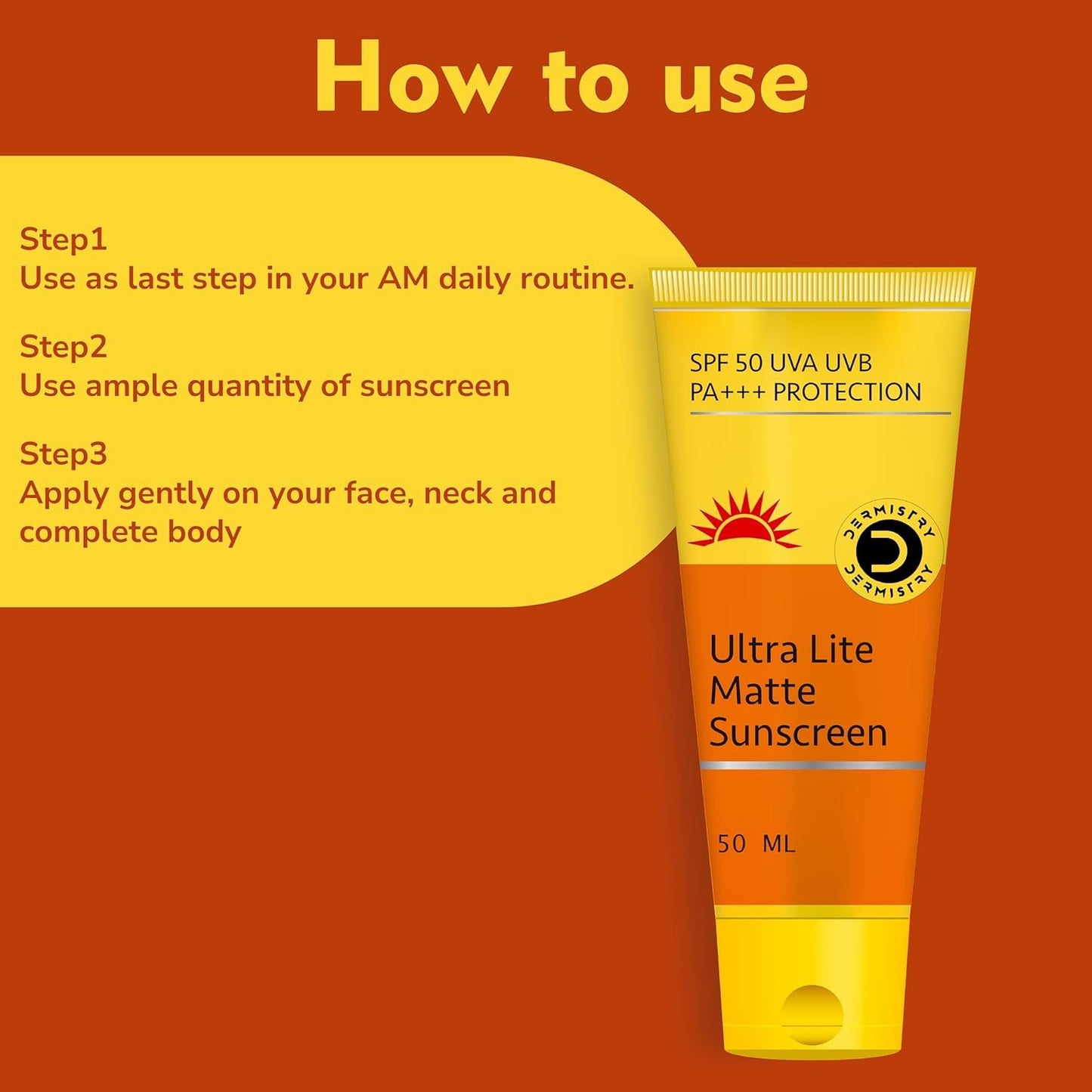Sunscreen usage guide on a warm orange background showing a yellow and orange tube of Dermatology Ultra Lite Matte Sunscreen with text instructions on how to apply it.