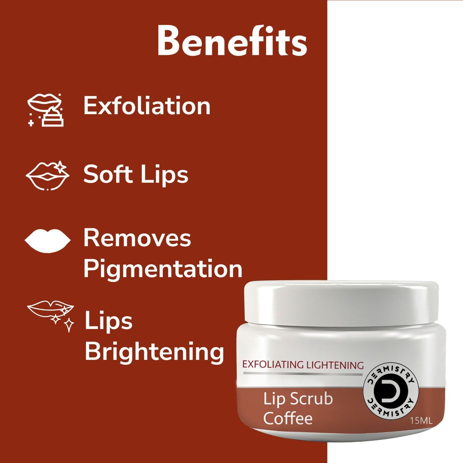 A jar of Demistify Cosmetics Exfoliating Lightening Lip Scrub in 'Coffee' scent, shown on the right side of a split graphic. The left side is a dark reddish-brown panel with white text listing benefits: Exfoliation, Soft Lips, Removes Pigmentation, and Lips Brightening.