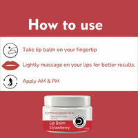 Instruction graphic for a lip balm showing the text 'How to use' and steps: take lip balm on fingertip, lightly massage on lips, apply AM & PM. A small white jar labeled 'Plumping Nourishing SPF 30 Lip Balm Strawberry' by Damion is shown at the bottom on a red and white background.